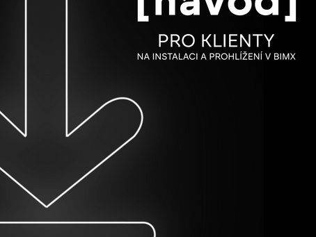 Návod pro klienty na instalaci a prohlížení modelu v BIMx - pro prohlížení 3D modelu: