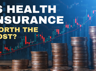Is Health Insurance worth the cost?