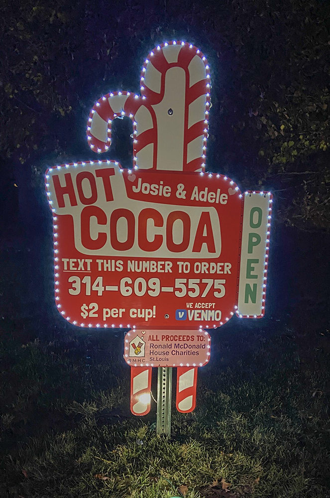 Order Hot cocoa from your car at this house in Creve Coeur MO. All proceeds go to Ronald McDonald House