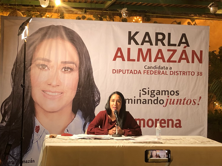 Karla Almazán arranca campaña a la diputación Federal por el Distrito 38