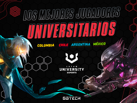 ¡Lista la clausura 2021 de University EsportsLATAM!