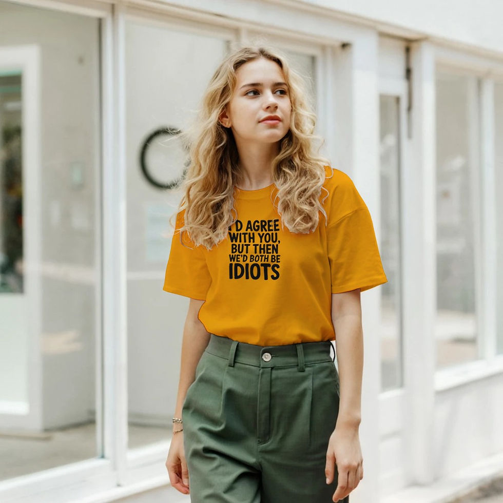 Thumbnail: I’d Agree With You But Then We’d Both Be Idiots Funny T-Shirt