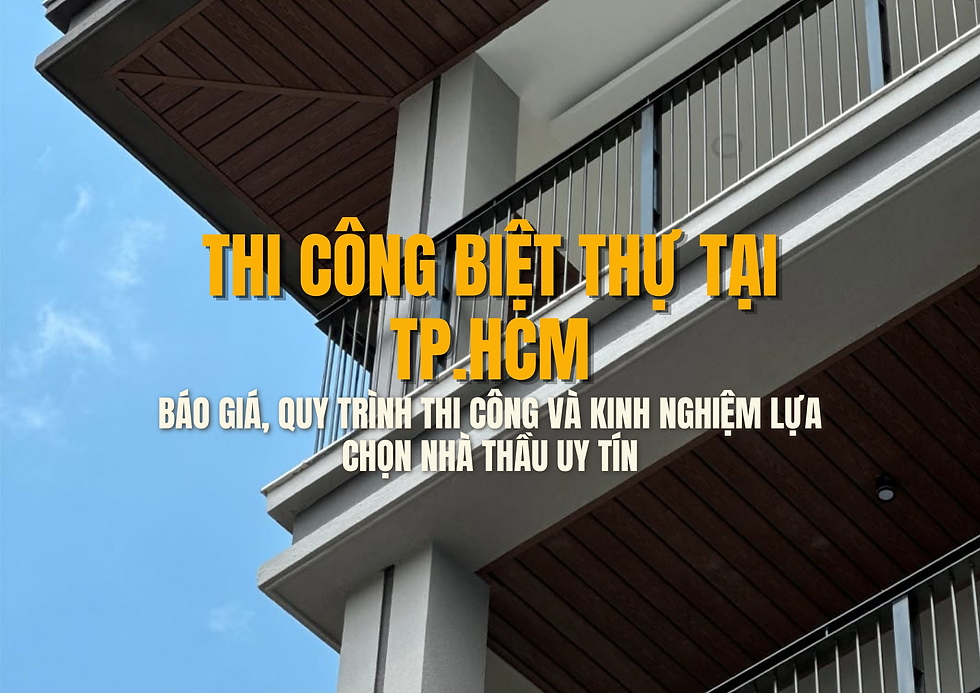 Thi công biệt thự tại TP.HCM