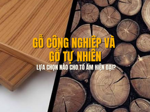 gỗ công nghiệp hay gỗ tự nhiên