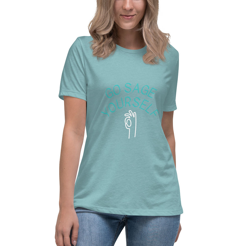 Thumbnail: GO SAGE YOURSELF Women's Relaxed T-Shirt