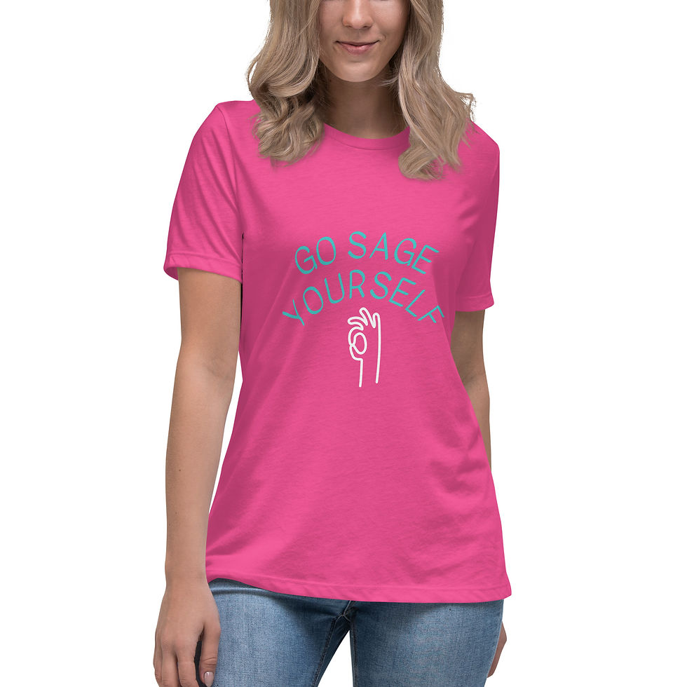 Thumbnail: GO SAGE YOURSELF Women's Relaxed T-Shirt