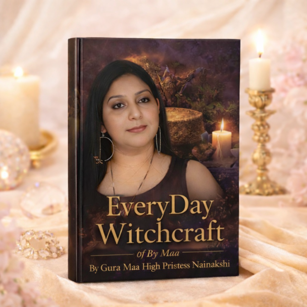 EveryDay Witchcraft
By Guru Maa High Priestess Nainakshi