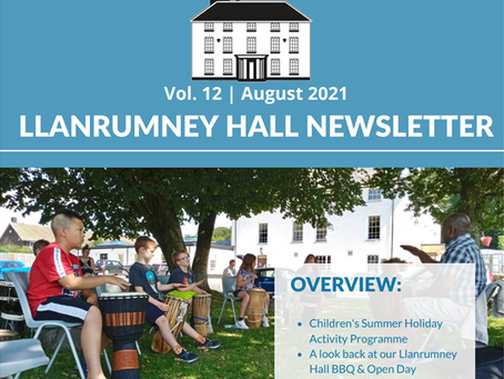 Llanrumney Hall August Newsletter- Volume 12