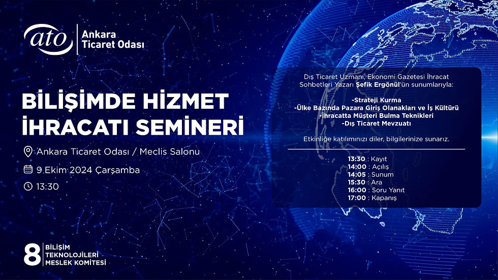 Bilişimde Hizmet İhracatı Semineri - Ankara Ticaret Odası