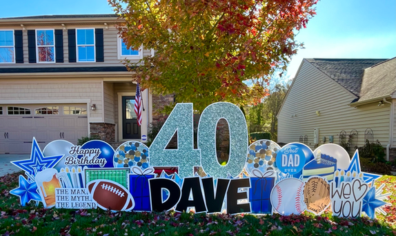 40th Birthday yard sign in Rosemont, Indian Land SC