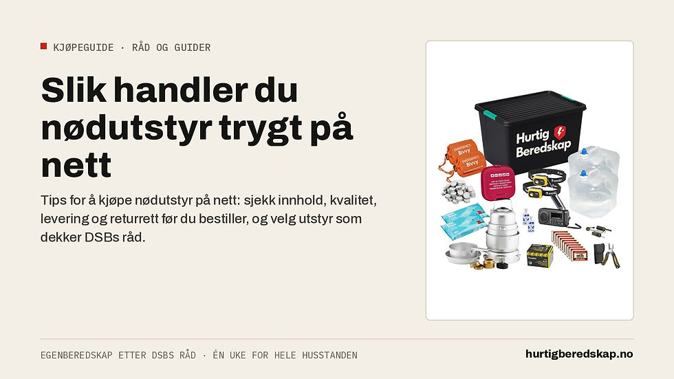Slik handler du nødutstyr trygt på nett – Hurtig Beredskap