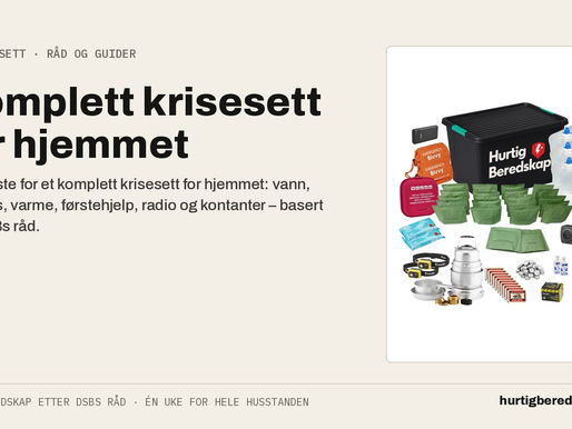 Alt du trenger for et komplett krisesett for hjemmet