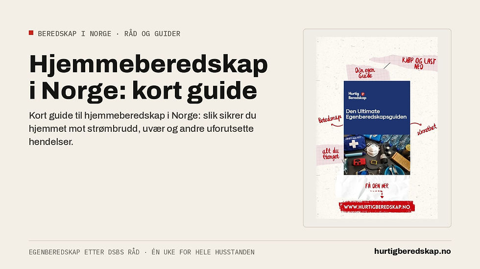 En kort guide til hjemmeberedskap i Norge: Hvordan sikre ditt hjem mot uforutsette hendelser
