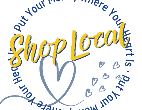 Put Your Money Where Your Heart Is: Shop Local