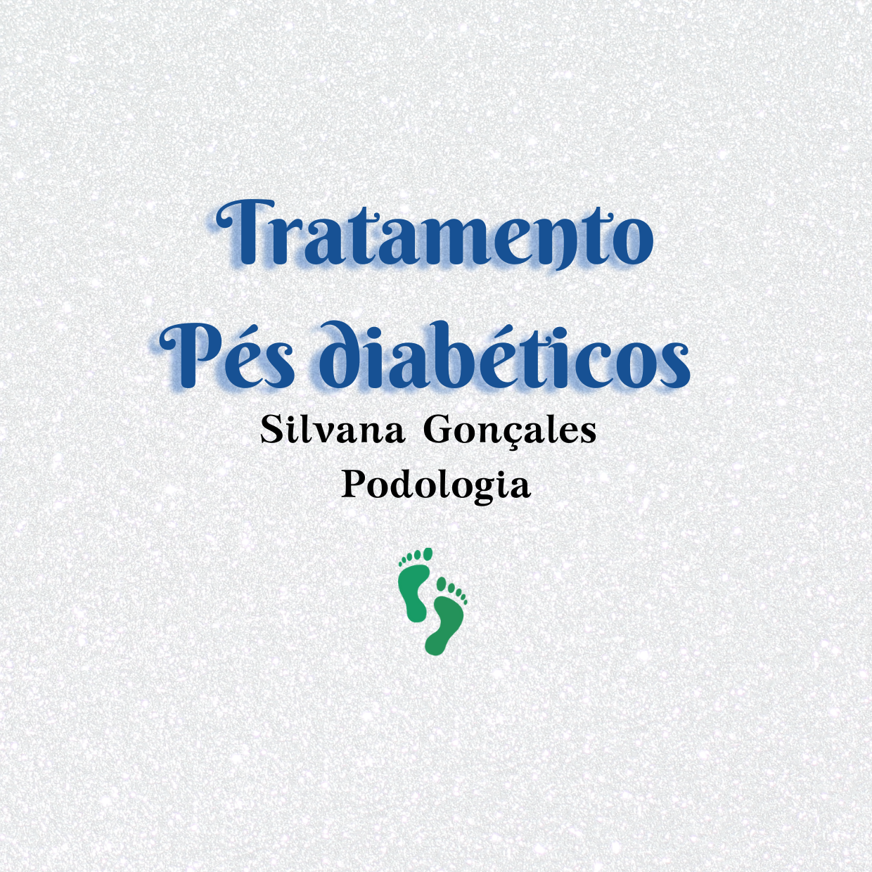 Tratamento - Pés diabéticos