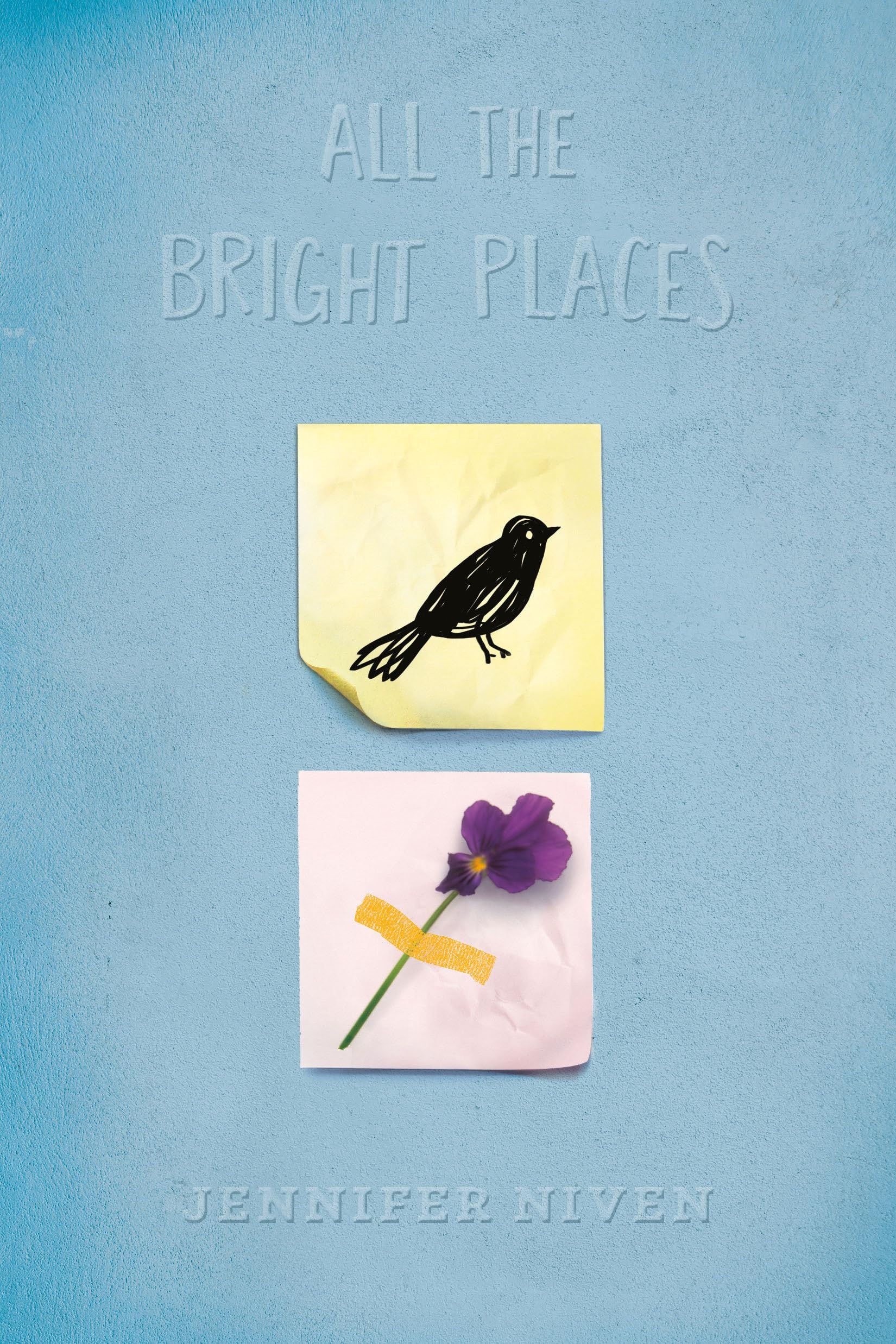 All the Bright Places (Collectors Edition) by Jennifer Niven