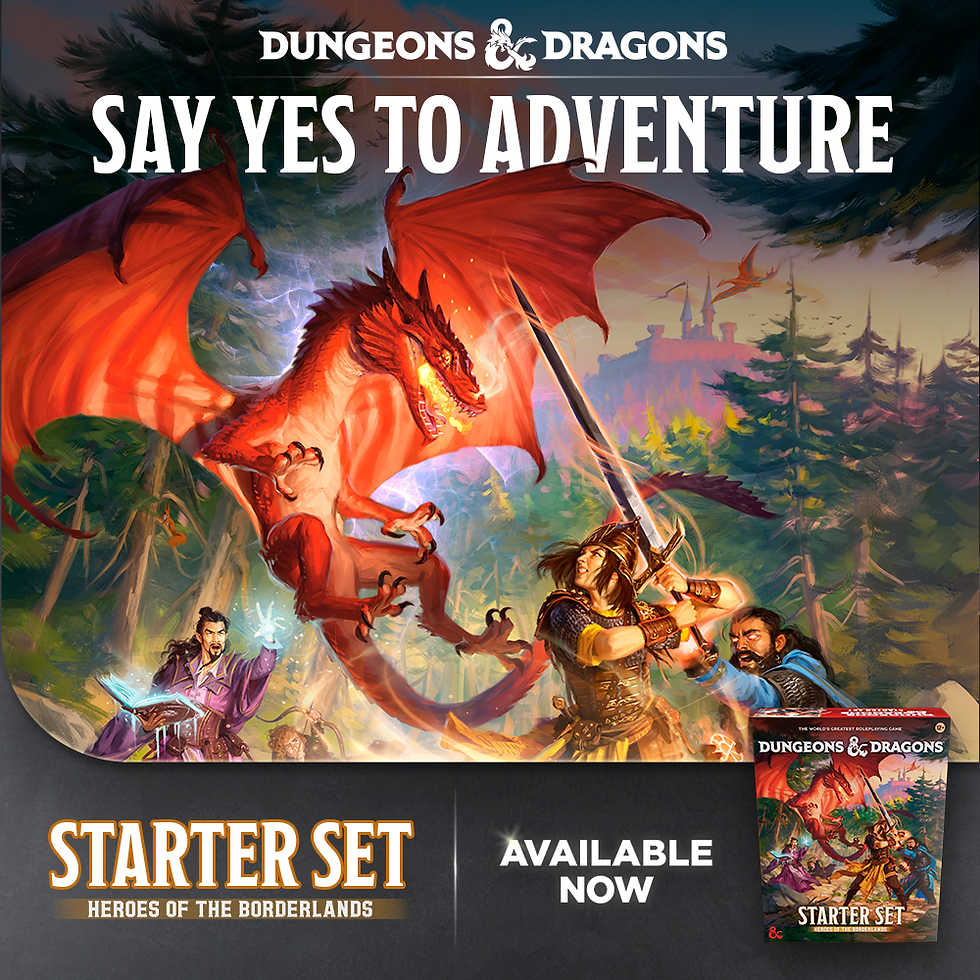 D&D Starter Set: Say Yes to Adventure - jetzt erhältlich.