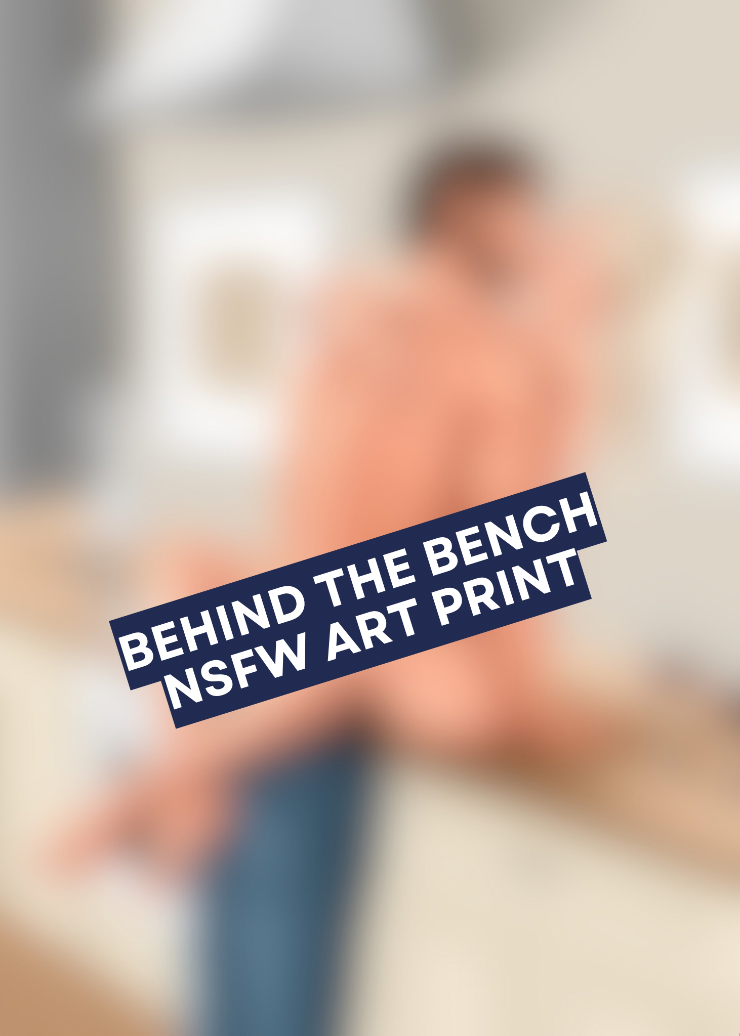 NSFW Art Print - Behind the Bench