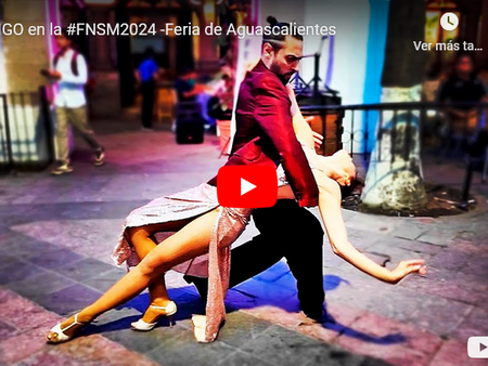 TANGO en la #FNSM2024 -Feria de Aguascalientes - URUGUAY  
