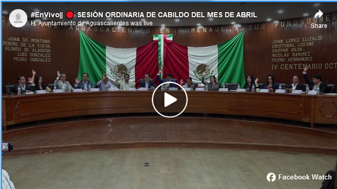 MUNICIPIO DE AGS - #EnVivo|| 🔴 SESIÓN ORDINARIA DE CABILDO DEL MES DE ABRIL