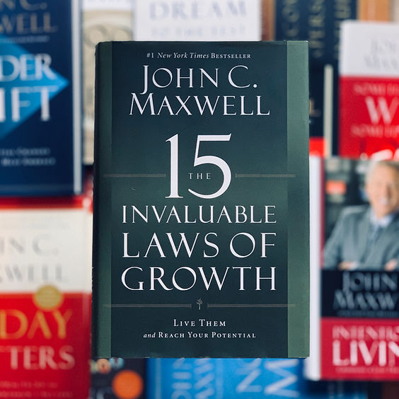15 Invaluable Laws of Growth - Let's Work on Four! Series 1