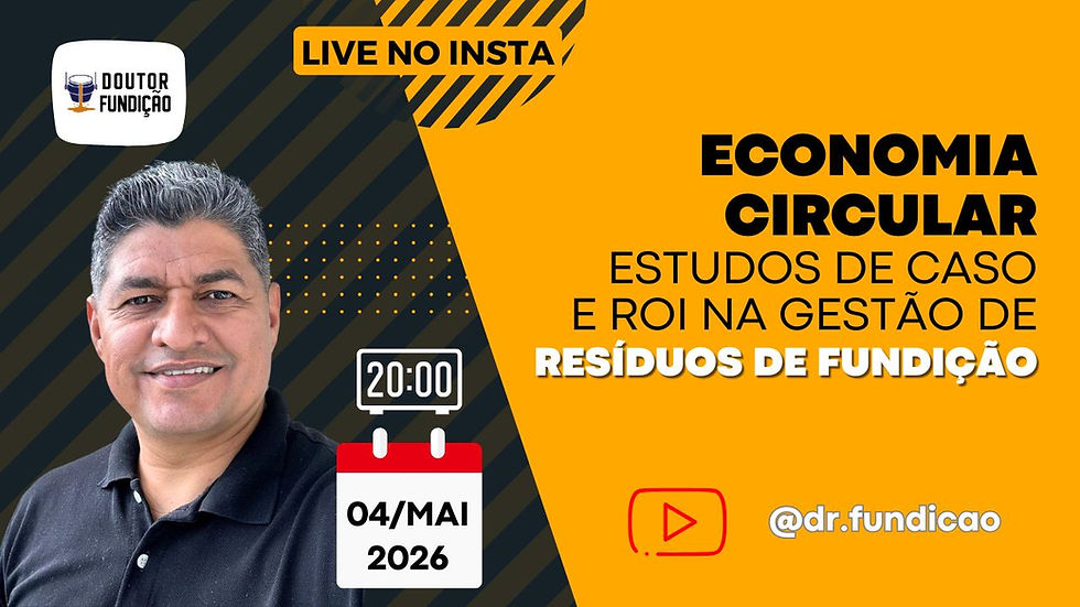 ECONOMIA CIRCULAR: Estudos de Caso e ROI na Gestão de Resíduos de Fundição | LIVE NO INSTA