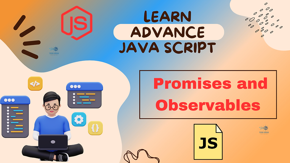 Understanding Promises and Observables in JavaScript