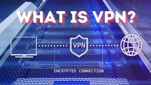 What is a VPN? A Simple Guide to Understanding Virtual Private Networks