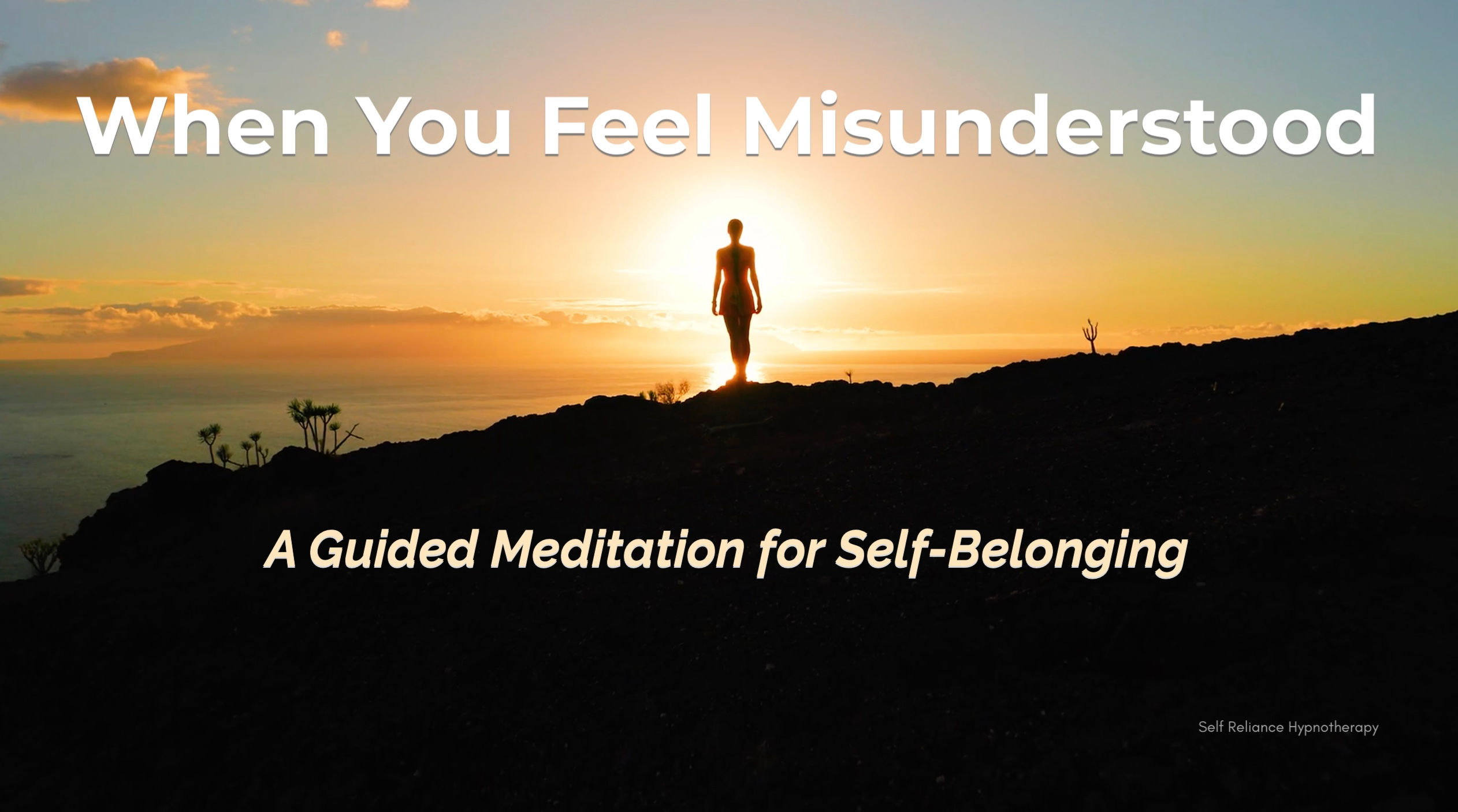 When You Feel Misunderstood