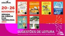 Semana da Ciência e da Tecnologia 2023 | Sugestões de Leitura