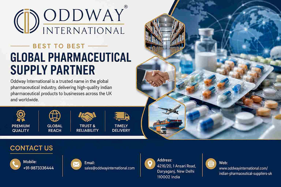 wholesale medicine suppliers uk, pharmaceutical sourcing india to uk, medicine suppliers uk, indian medicine suppliers uk, indian pharmaceutical products uk, indian medicines sourcing uk, Oddway International, pharmaceutical wholesale UK, medicine import UK, global pharmaceutical sourcing