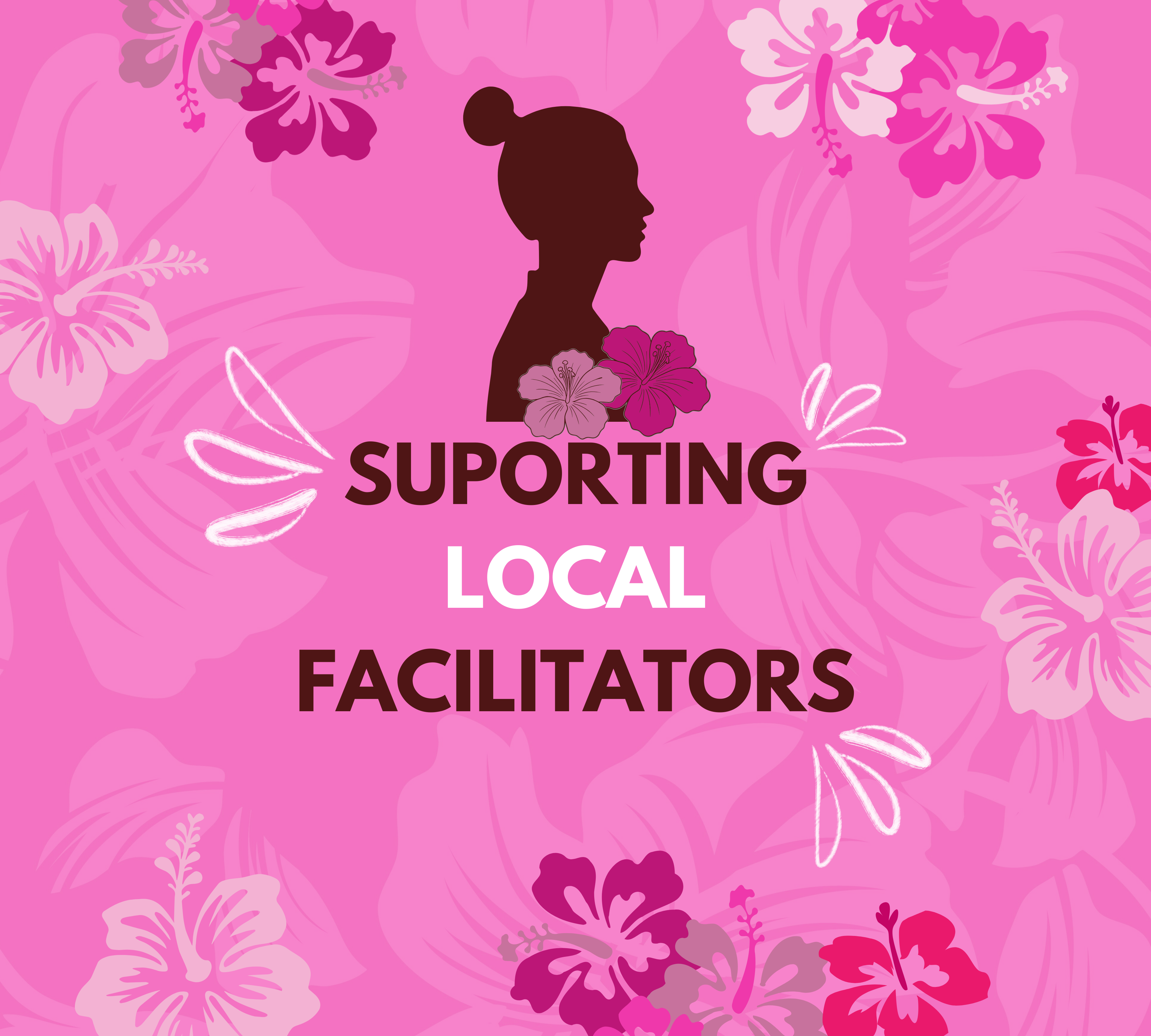 Support Local Facilitators