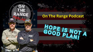 another exclusive CREWcast LIVE episode on the On The Range Podcast “CREW” Members page. In this powerful members-only conversation, the guys dig deep into why true preparedness demands consistent, dedicated training — because HOPE is not a good plan. Drawing on over 60 years of combined U.S. Army Special Operations, combat, and law enforcement experience, Rick and Mark break down the mindset, discipline, and actionable habits that separate those who merely “hope” they’re ready from those who actually are. Topics include building resilient training routines, firearms and tactical skill development, personal readiness, accountability, and the warrior ethos that helps law enforcement professionals, military members, and responsibly armed citizens stay 1% better every day. 