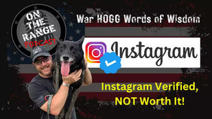 This War HOGG Words of Wisdom episode, Rick lays out why the Instagram blue check often delivers weak ROI, no meaningful boost to reach, discovery, or credibility, and how creators in the firearms/training space are better served by evergreen, searchable content and platform diversification.