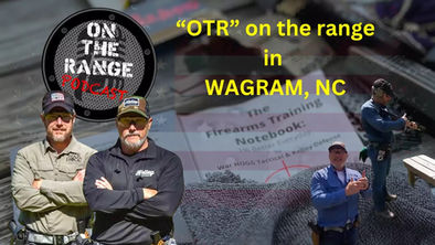 On The Range Podcast – Rick Hogg & Mark Kelley Run the Archon Type B and LWRC IC9