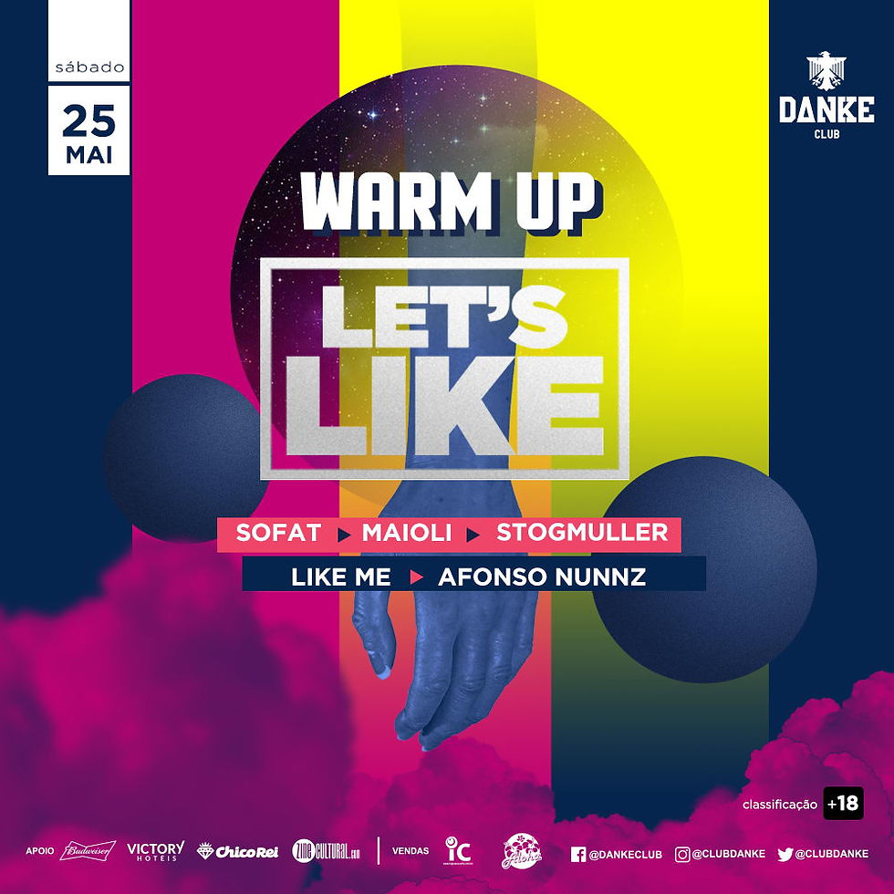 WARM UP LET'S LIKE c/ Sofat • Maioli • Stogmüller • Like Me • Afonso Nunnz