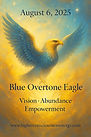 Daily cosmic forecast August 6, 2025 – Blue Overtone Eagle, abundance, joy, empowered vision, Dreamspell astrology