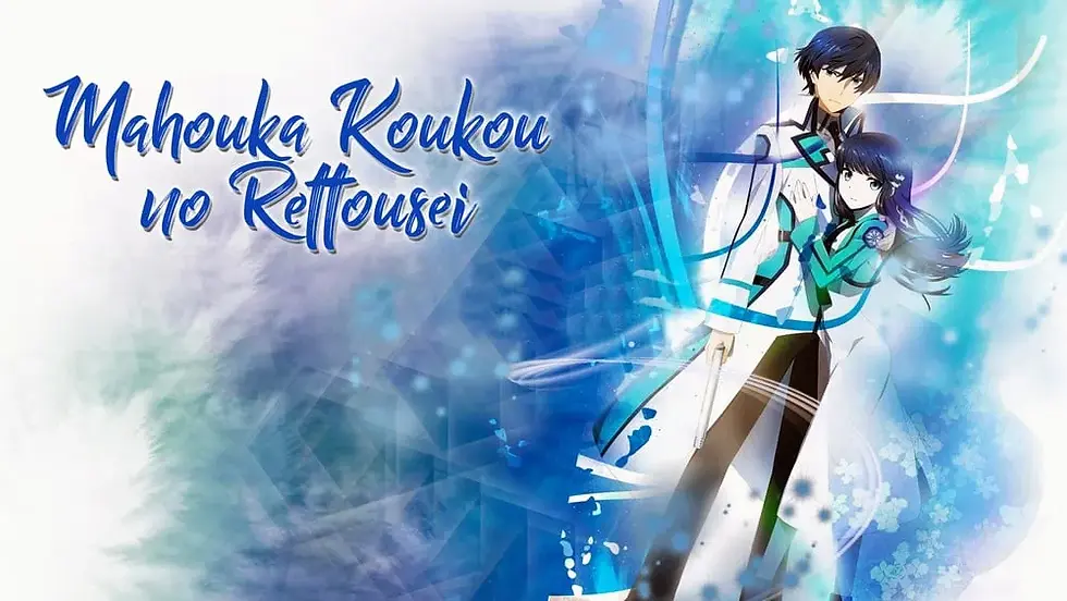 Mahouka Koukou no Rettousei