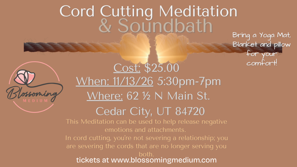 Cord Cutting Meditation and South Bath in Cedar City UT 11/13/26 5:30-7pm
