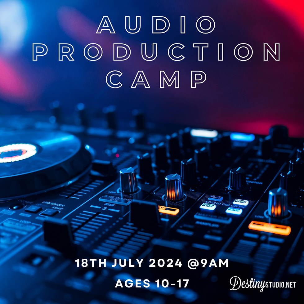 AUDIO PRODUCTION CAMP | July 18th [Ages 10-17]