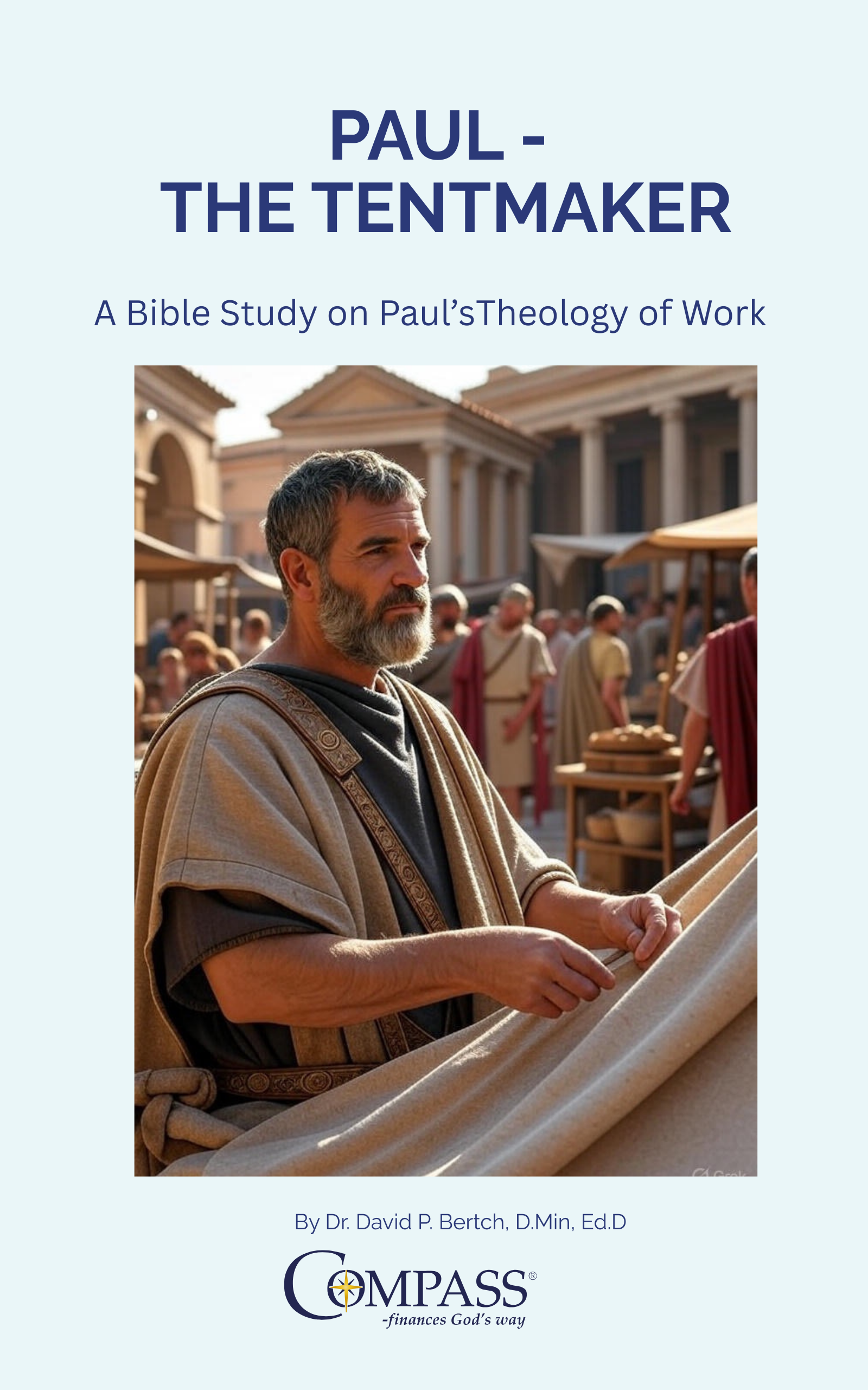 Paul, The Tentmaker - Bible Study Workbook