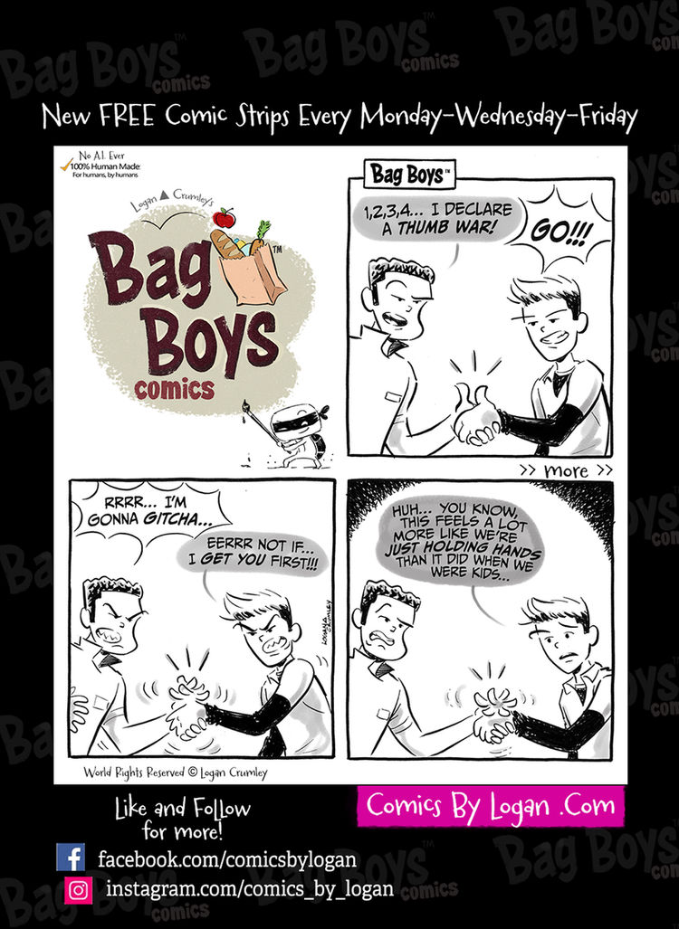 Bag Boys Comics/ Funny Hand-Drawn Webcomics/ No a.i./ New Comic Strips 3x a week/ Original Comic Strip/ Comic Art/ Human Artists Page/ Cartoonist/ Logan Crumley Art
