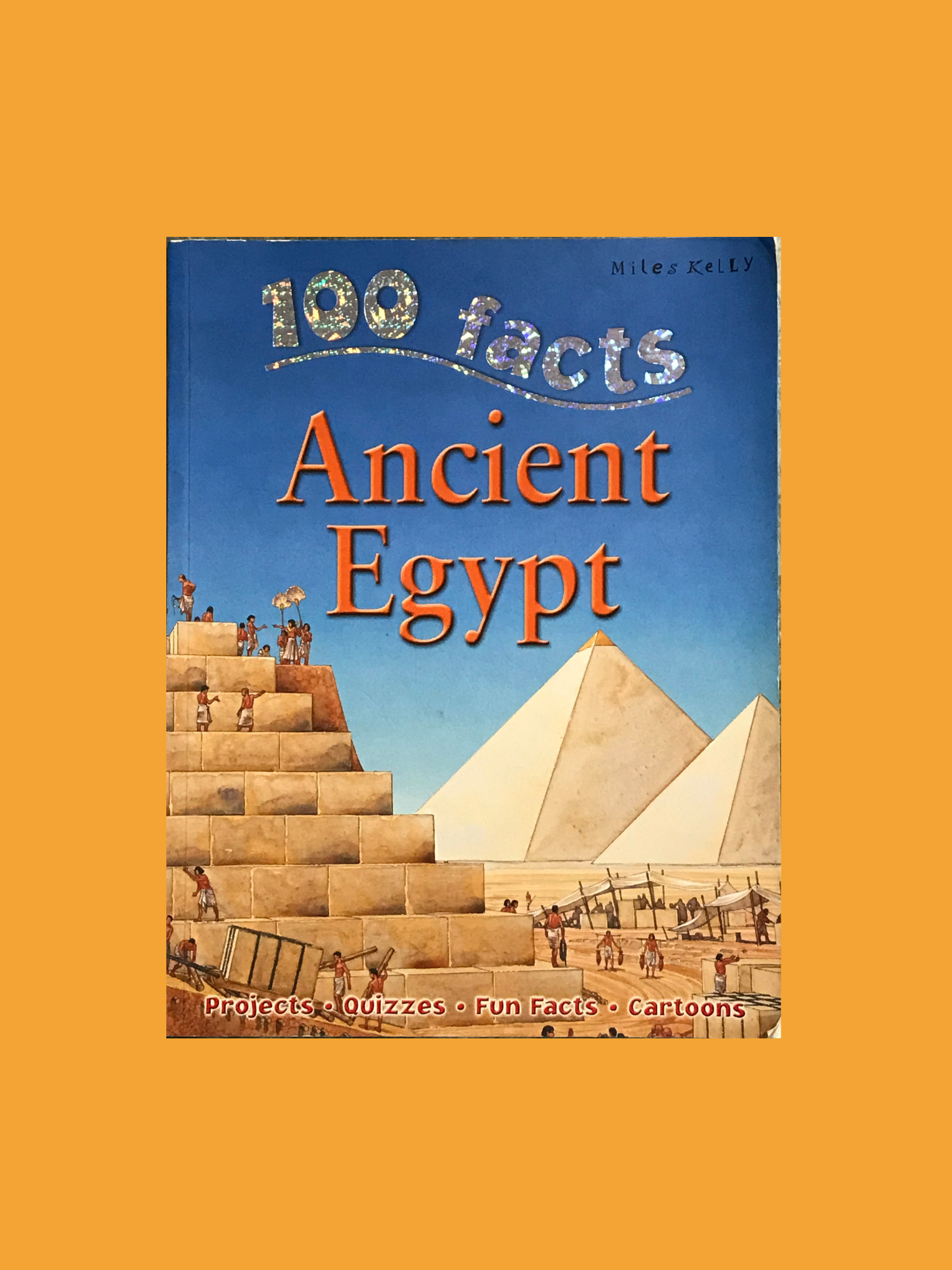 100 facts_Ancient Egypt_Miles Kelly_633B125