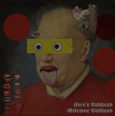 Cover art for Here's Badhead Welcome Badhead by Badhead