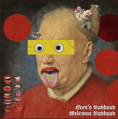 Cover art for Here's Badhead Welcome Badhead by Badhead