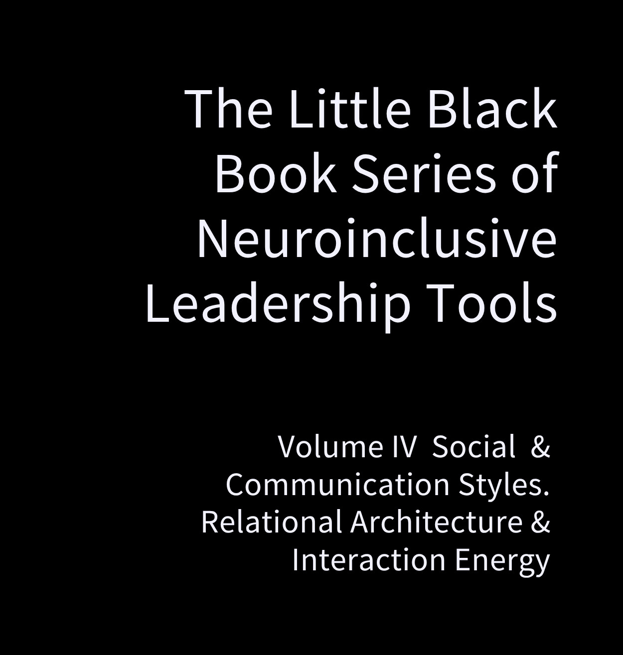 Cover Vol 4 Neuroinclusive Leadership tools