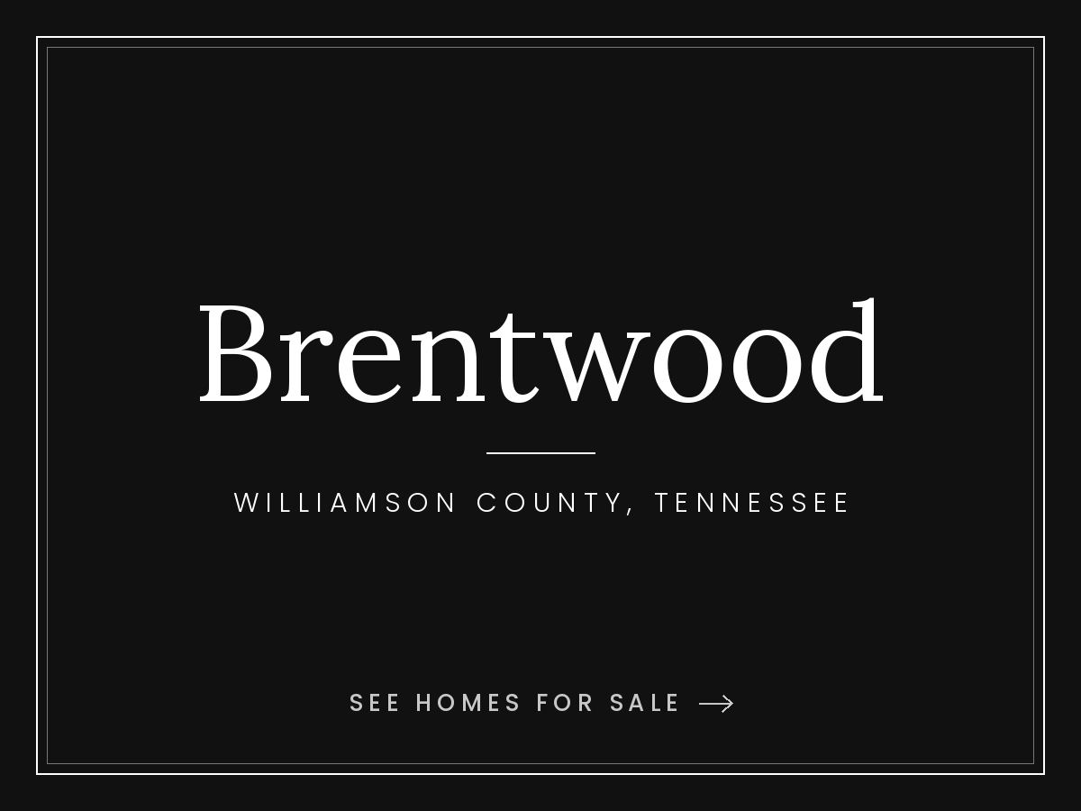 Brentwood homes for sale in Williamson County, Tennessee