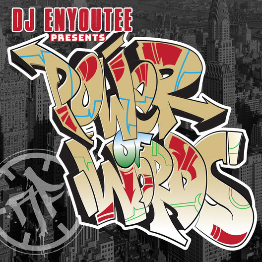 DJ Enyoutee Of 91.3 FM WVKR Presents "Power of Words Compilation" @nioradioshow