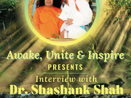 Awake, Unite, and Inspire-Dr. Shashank Shah, Tuesday, September 21, 2021 at 7: 00 PM – EST