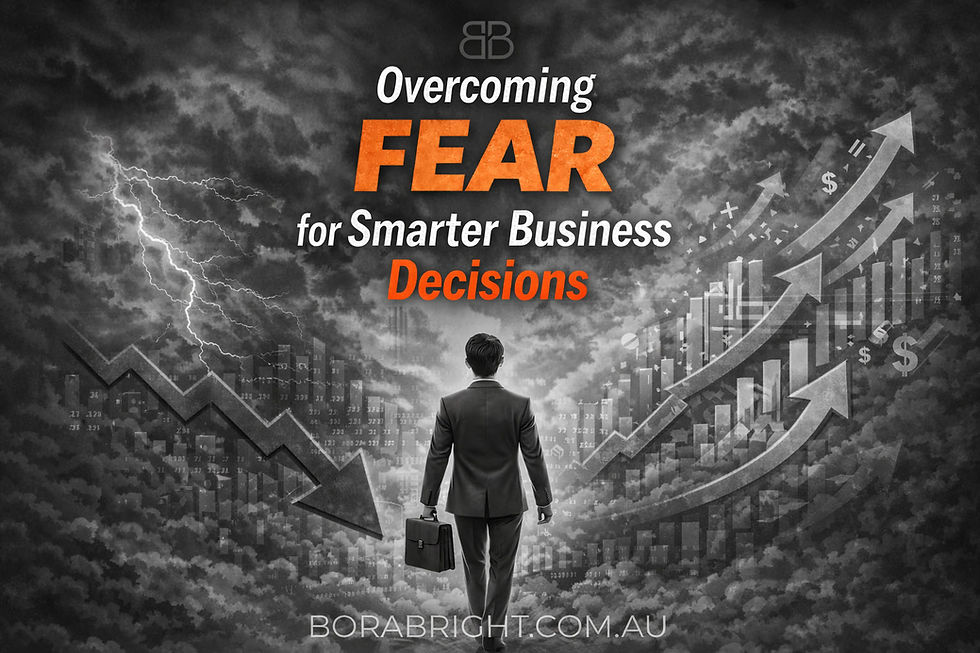 Using FEAR to Drive Better Business